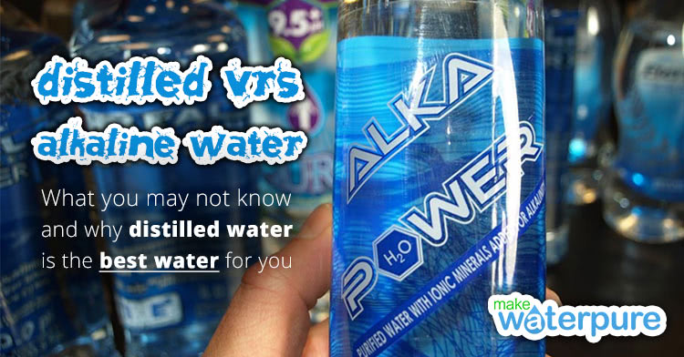 Alkaline water vs distilled water