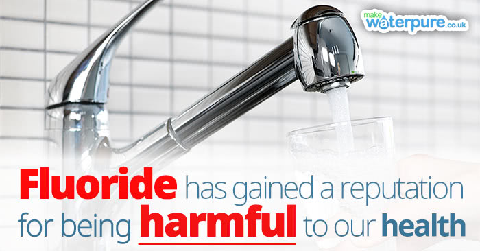 The associated dangers of fluoride in tap water